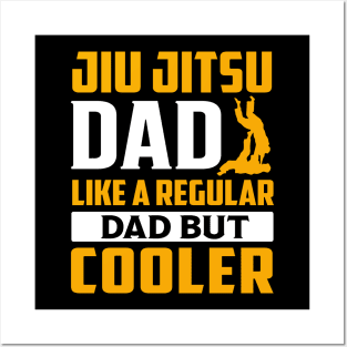 Jiu Jitsu Dad Like a Regular Dad But Cooler Posters and Art